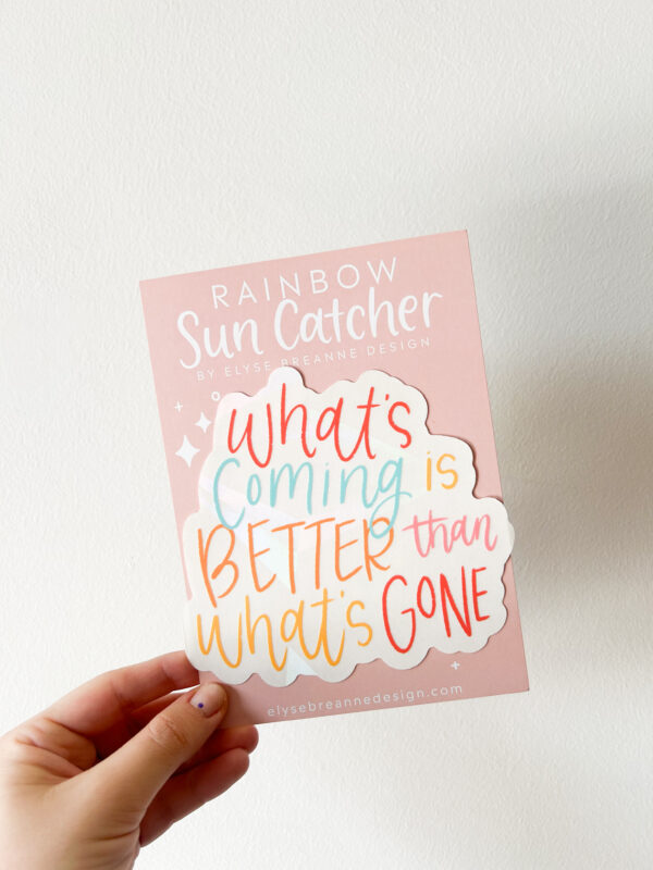 Rainbow Suncatcher Better is coming